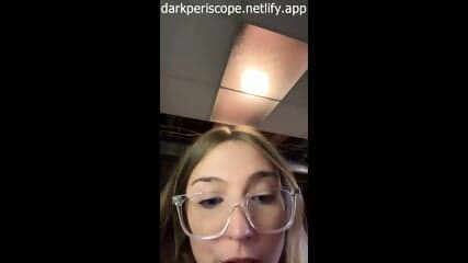 Dark Periscope, Buzzcast, Facecast, Tango, Bigo Girls #53